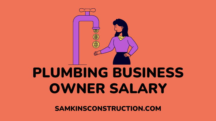 Plumbing Business Owner Salary - samkinsconstruction