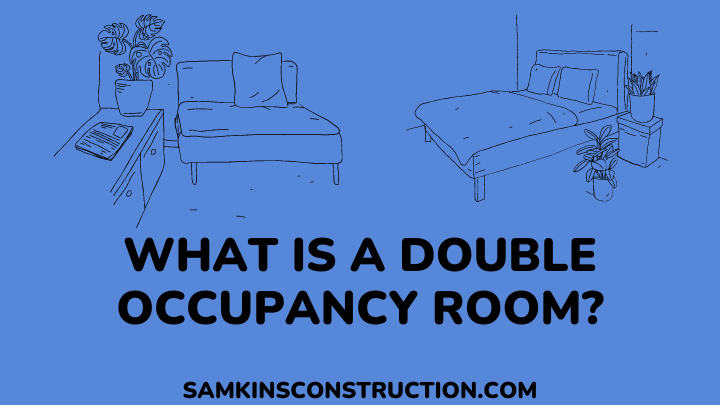 double occupancy room - samkinsconstruction