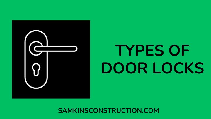 Types Of Door Locks