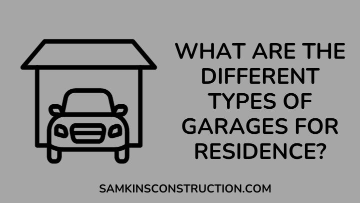 Types Of Garages