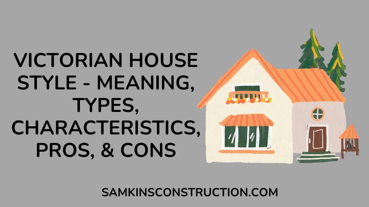 Victorian House Style