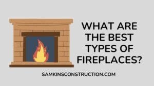 Types Of Fireplaces