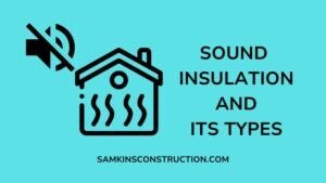 Sound Insulation And Its Types