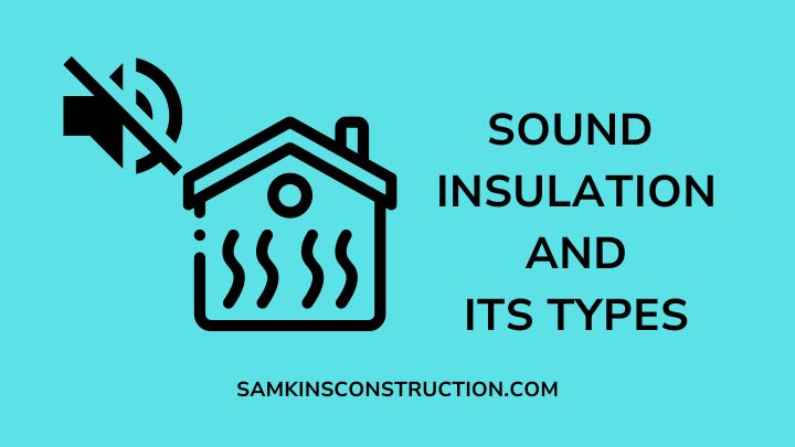 Sound Insulation And Its Types