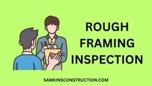 Rough Framing Inspection