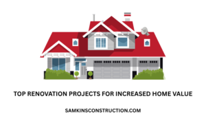 Top Renovation Projects for Increased Home Value